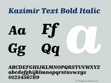 Kazimir Text Bold Italic Version 1.288; 2016图片样张