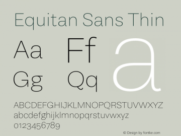 Equitan Sans Thin Version 1.100; 2016图片样张