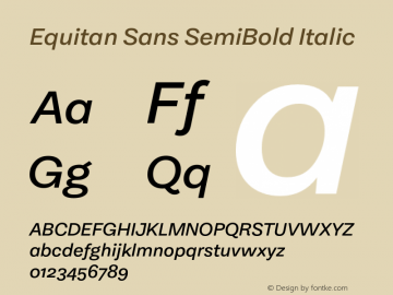 Equitan Sans SemiBold Italic Version 1.100; 2016图片样张