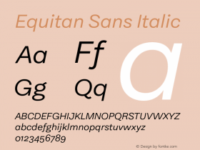 Equitan Sans Italic Version 1.100; 2016图片样张