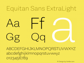 Equitan Sans ExtraLight Version 1.100; 2016图片样张