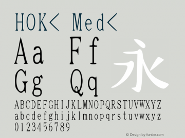 HOK< Med< Version < Font Sample