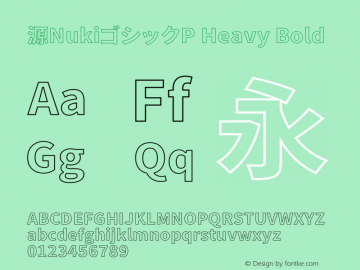 源NukiゴシックP Heavy Bold Version 1.000.20140807 Font Sample