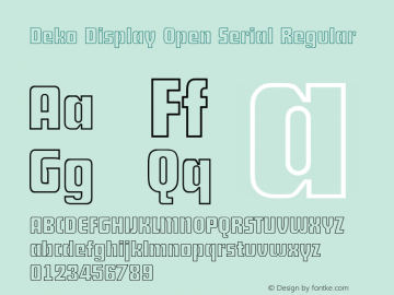 Deko Display Open Serial Regular Version 1.000;com.myfonts.easy.softmaker.deko-display-serial.open.wfkit2.version.4epP图片样张