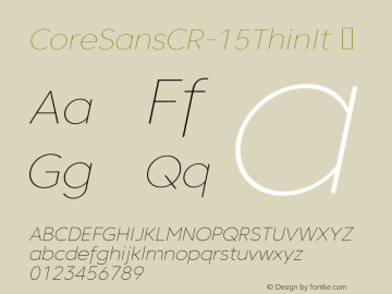 CoreSansCR-15ThinIt ☞ Version 1.000;com.myfonts.easy.s-core.core-sans-cr .thin-italic.wfkit2.version.4C4a图片样张