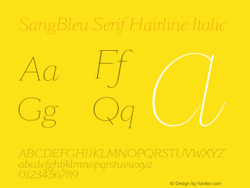 SangBleu Serif Hairline Italic Version 2.011 Font Sample