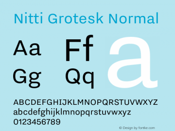 Nitti Grotesk Normal Version 2.000; 2016 Font Sample