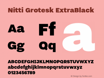 Nitti Grotesk ExtraBlack Version 2.000; 2016 Font Sample