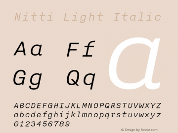 Nitti Light Italic Version 4.000; 2016 Font Sample