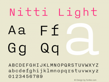 Nitti Light Version 4.000; 2016 Font Sample