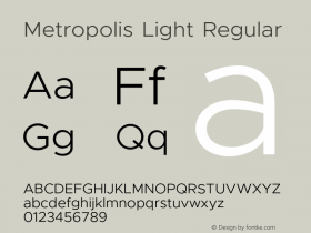 Metropolis Light Regular Version 1.000;PS 001.000;hotconv 1.0.88;makeotf.lib2.5.64775 Font Sample