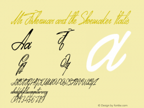 Mr Fisherman and the Shoemaker Italic Version 1.000 Font Sample