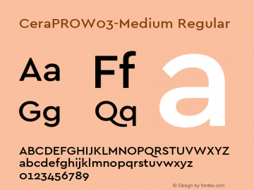 CeraPROW03-Medium Regular Version 2.00 Font Sample