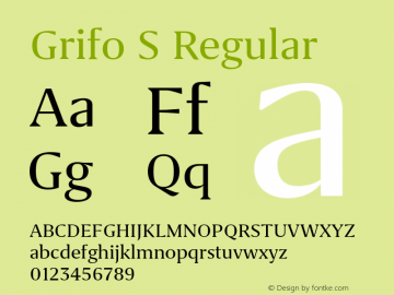 Grifo S Regular Version 1.000;PS 001.000;hotconv 1.0.88;makeotf.lib2.5.64775 Font Sample