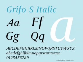 Grifo S Italic Version 1.000;PS 001.000;hotconv 1.0.88;makeotf.lib2.5.64775 Font Sample