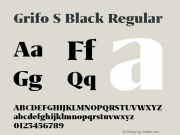 Grifo S Black Regular Version 1.000;PS 001.000;hotconv 1.0.88;makeotf.lib2.5.64775图片样张