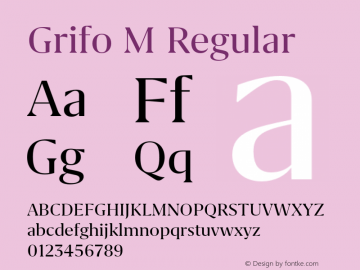Grifo M Regular Version 1.000;PS 001.000;hotconv 1.0.88;makeotf.lib2.5.64775图片样张