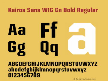 Kairos Sans W1G Cn Bold Regular Version 1.00图片样张