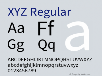 XYZ Regular Version 1.050;PS Version 1.000;hotconv 1.0.70;makeotf.lib2.5.5900 Font Sample