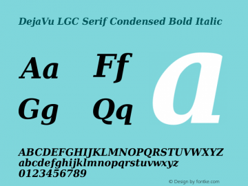 DejaVu LGC Serif Condensed Bold Italic Version 2.37 Font Sample