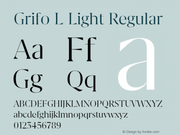 Grifo L Light Regular Version 1.000;PS 001.000;hotconv 1.0.88;makeotf.lib2.5.64775图片样张