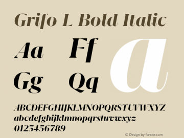 Grifo L Bold Italic Version 1.000;PS 001.000;hotconv 1.0.88;makeotf.lib2.5.64775图片样张