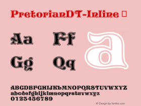 PretorianDT-Inline ☞ Version 1.00 CFF OTF. DTP Types Limited Sep 12 2006;com.myfonts.easy.dtptypes.pretorian-dt.inline.wfkit2.version.2E4T图片样张