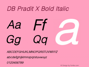 DB Pradit X Bold Italic Version 3.000 2006 Font Sample