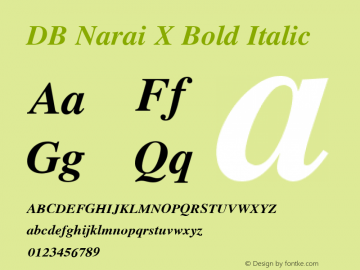 DB Narai X Bold Italic Version 3.000 2006 Font Sample
