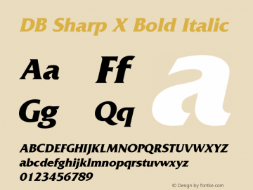 DB Sharp X Bold Italic Version 3.000 2006 Font Sample