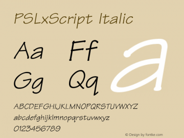 PSLxScript Italic Version 1.000 2004 initial release Font Sample