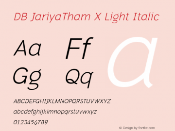 DB JariyaTham X Light Italic Version 3.000 2006 Font Sample