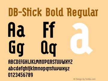 DB-Stick Bold Regular Version 1.000 2004 initial release Font Sample