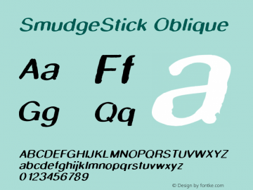 SmudgeStick Oblique Version 001.000 Font Sample