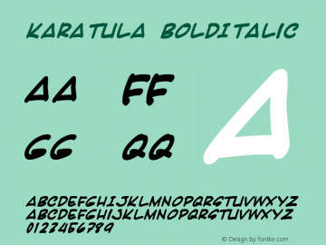 Karatula BoldItalic Macromedia Fontographer 4.1 10/18/2005 Font Sample