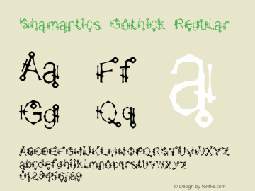 Shamantics Gothick Regular 1.00 Font Sample