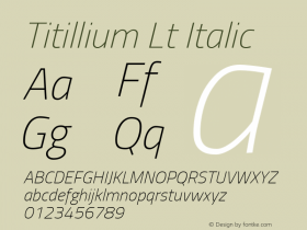 Titillium Lt Italic Version 1.000;PS 57.000;hotconv 1.0.70;makeotf.lib2.5.55311 Font Sample