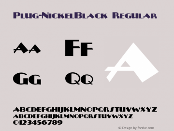 Plug-NickelBlack Regular Converted from e:\nick's~1\PLNB____.TF1 by ALLTYPE图片样张