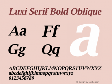 Luxi Serif Bold Oblique 1.2 : October 12, 2001图片样张