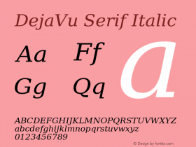 DejaVu Serif Italic Version 2.29 Font Sample