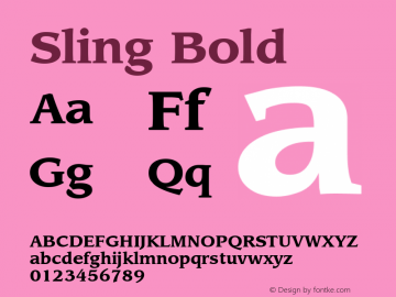 Sling Bold 2.0 Mon Aug 01 08:49:35 1994 Font Sample