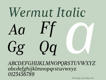 Wermut Italic Version 1.000 Font Sample