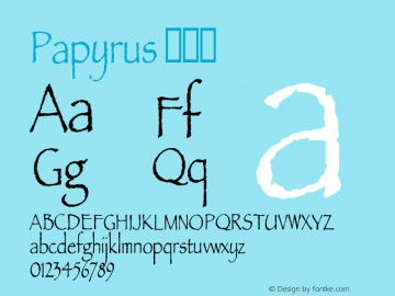 Papyrus 紧缩体 11.0d1e1 Font Sample