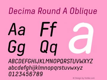 Decima Round A Oblique Version 1.000 Font Sample