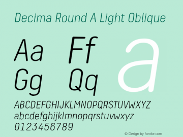 Decima Round A Light Oblique Version 1.000 Font Sample