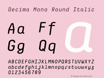 Decima Mono Round Italic Version 1.001图片样张