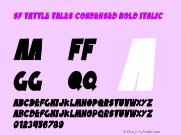 SF Tattle Tales Condensed Bold Italic 1.0 Font Sample