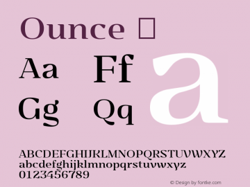 Ounce ☞ Version 1.000;com.myfonts.easy.typomancer.ounce.regular.wfkit2.version.4yfp图片样张