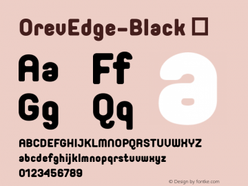 OrevEdge-Black ☞ Version 1.000;com.myfonts.easy.typesketchbook.orev-edge.black.wfkit2.version.4Cq9 Font Sample