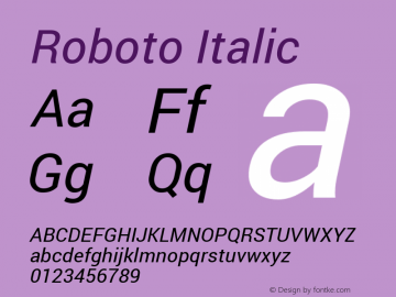 Roboto Italic Version 1.100141; 2013 Font Sample